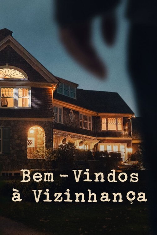 Bem-Vindos à Vizinhança (2022)