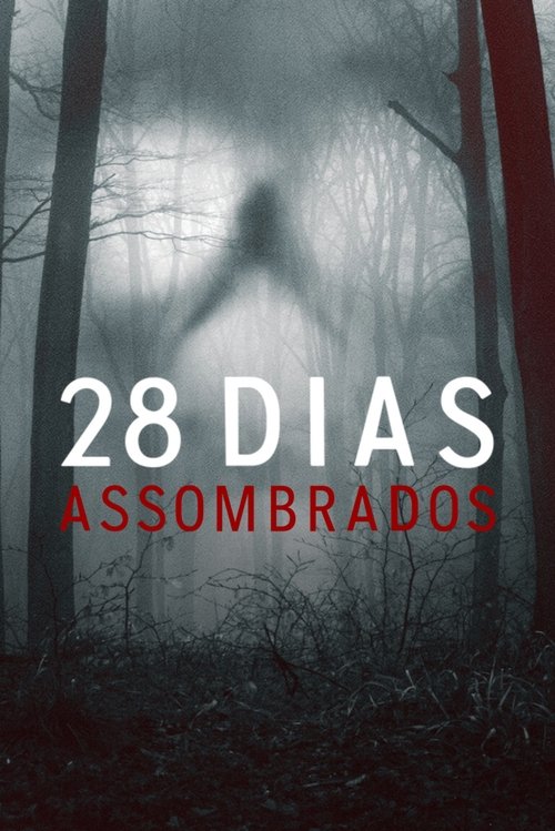 28 Dias Assombrados (2022)