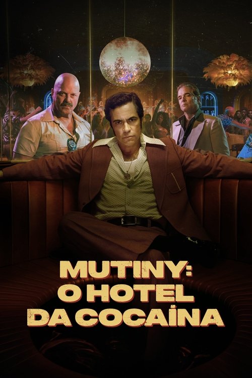 Mutiny: O Hotel da Cocaína (2024)