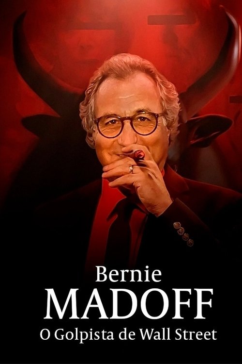 Bernie Madoff: O Golpista de Wall Street (2023)