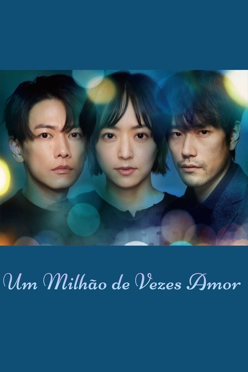 Um Milhão de Vezes Amor (2023)
