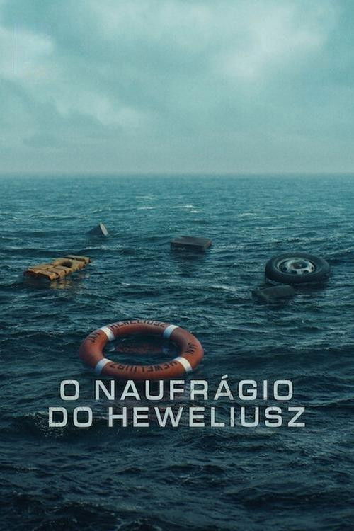 O Naufrágio do Heweliusz (2025)