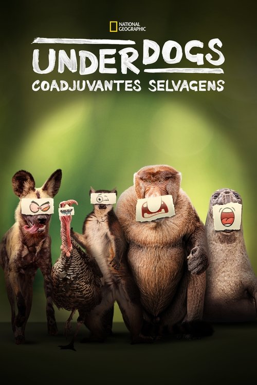 Underdogs: Coadjuvantes Selvagens (2025)