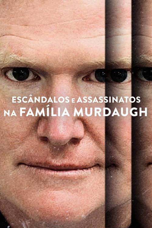 Escândalos e Assassinatos na Família Murdaugh (2023)