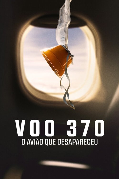 Voo 370: O Avião que Desapareceu (2023)