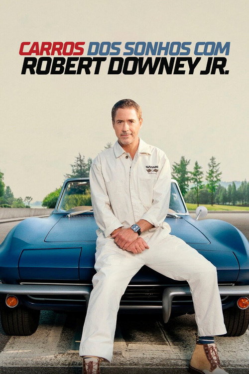 Carros dos Sonhos com Robert Downey Jr (2023)