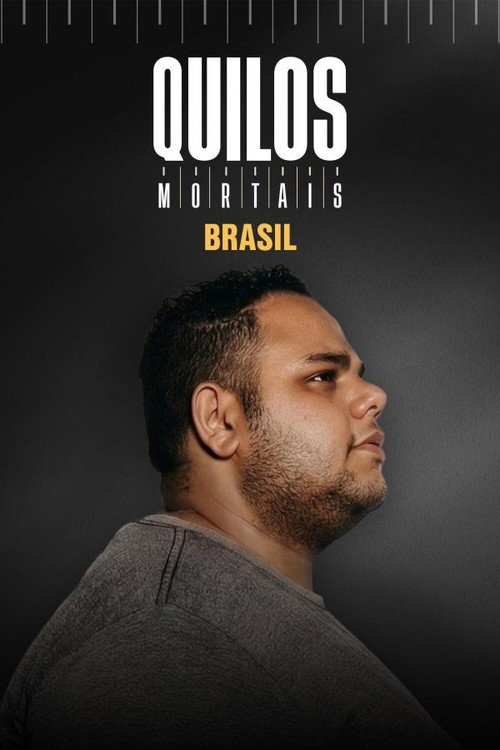 Quilos Mortais Brasil (2024)