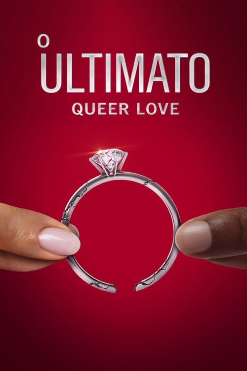 O Ultimato: Queer Love (2023)