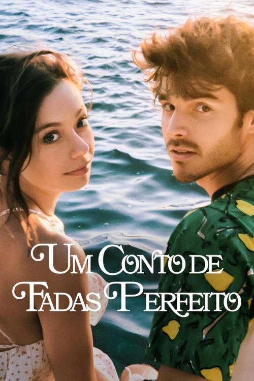 Um Conto de Fadas Perfeito (2023)