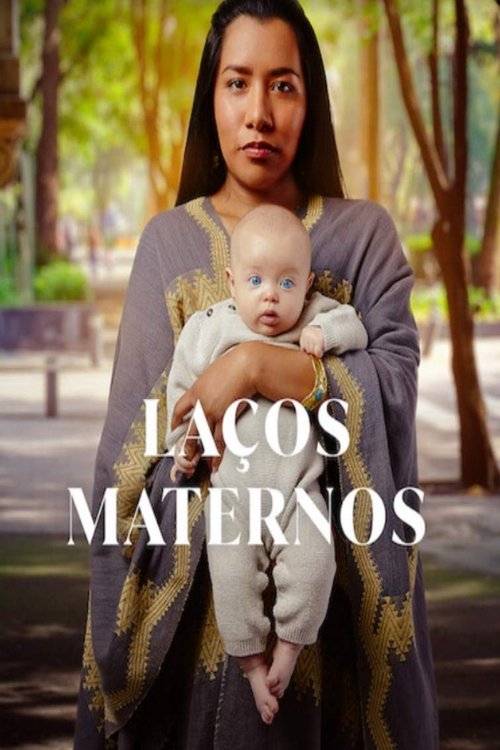 Laços Maternos (2023)