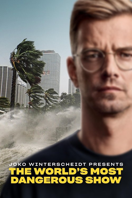 Joko Winterscheidt Presents: The World’s Most Dangerous Show (2023)