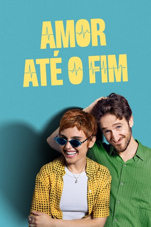 Amor até o Fim (2025)