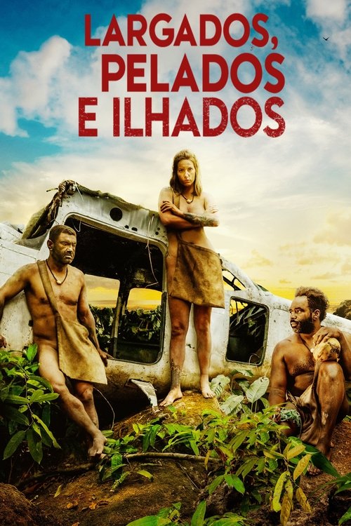 Largados, Pelados e Ilhados (2023)
