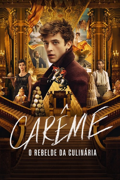 Carême – O Rebelde da Culinária (2025)