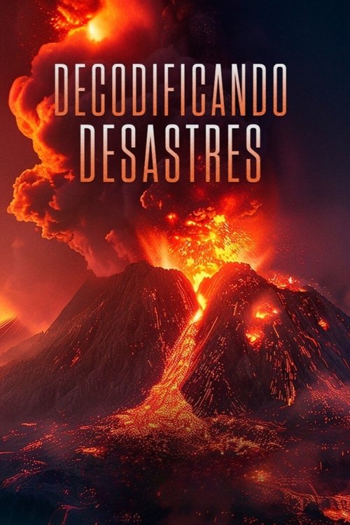 Decodificando Desastres (2023)