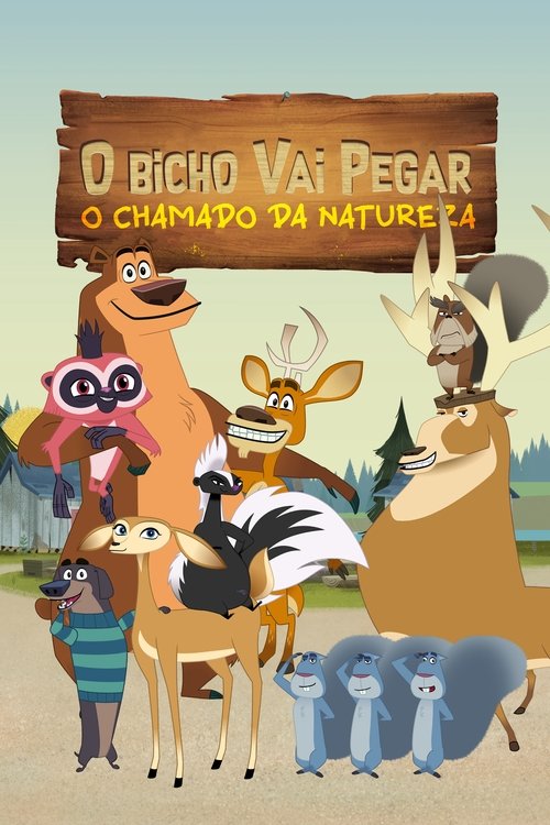 O Bicho Vai Pegar: O Chamado da Natureza (2023)
