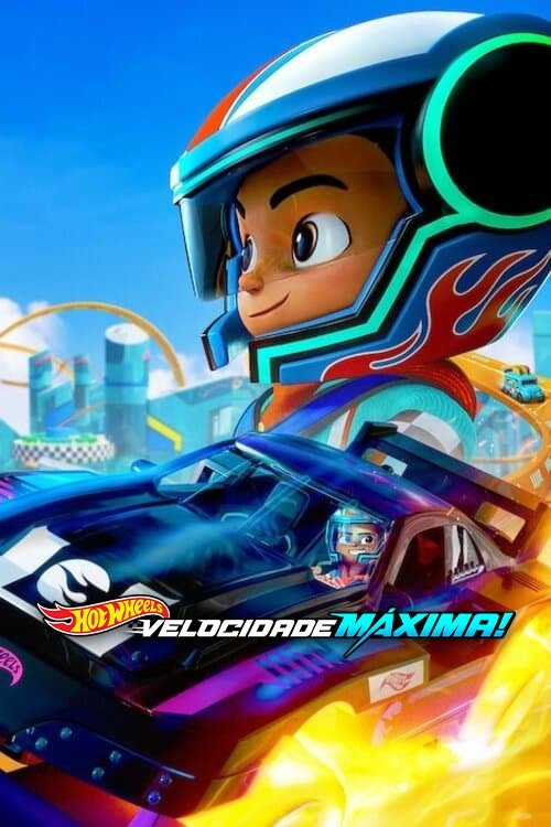 Hot Wheels: Velocidade Máxima! (2024)