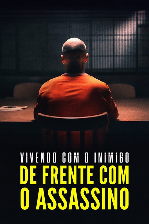 Vivendo com o Inimigo: De Frente com o Assassino (2023)