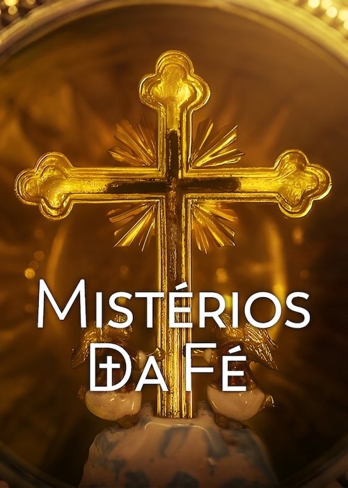 Mistérios da Fé (2023)