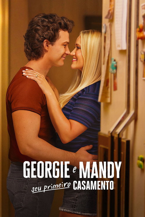 Georgie e Mandy – Seu Primeiro Casamento (2024)