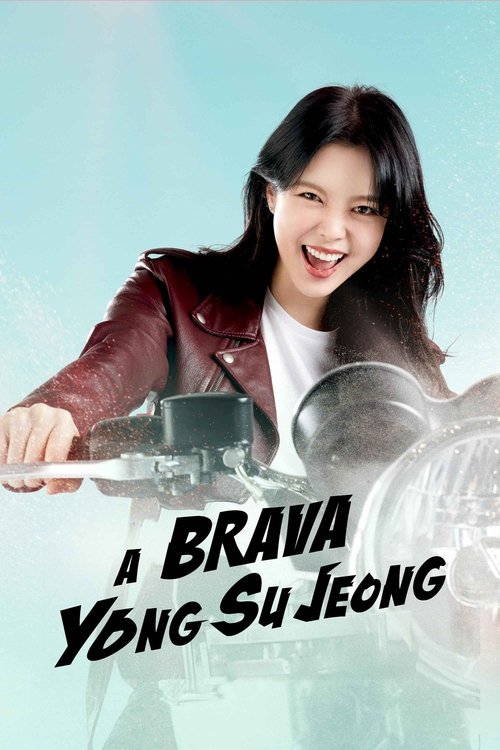 A Brava Yong Su Jeong (2024)