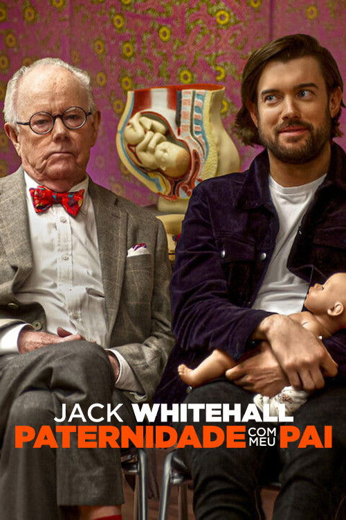 Jack Whitehall: Paternidade com Meu Pai (2024)