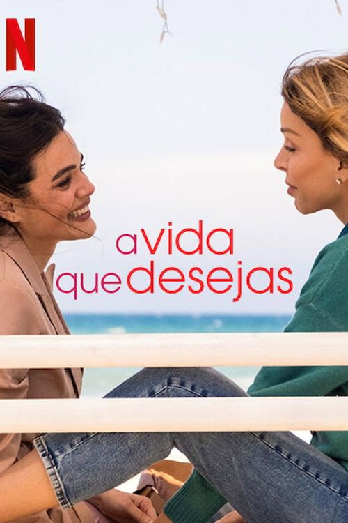 A Vida que Você Queria (2024)