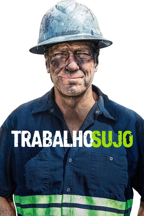 Trabalho Sujo (2005)