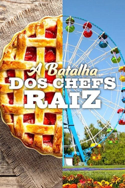 A Batalha dos Chefs Raiz (2024)