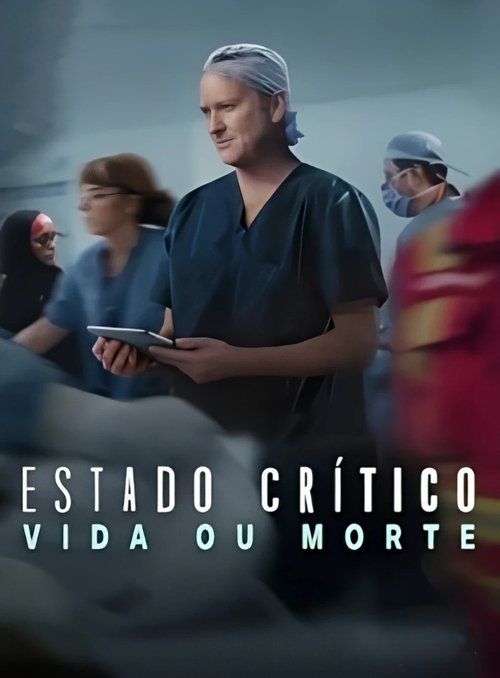 Estado Crítico: Vida ou Morte (2025)