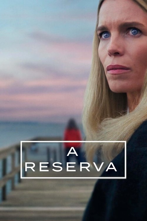 A Reserva (2025)