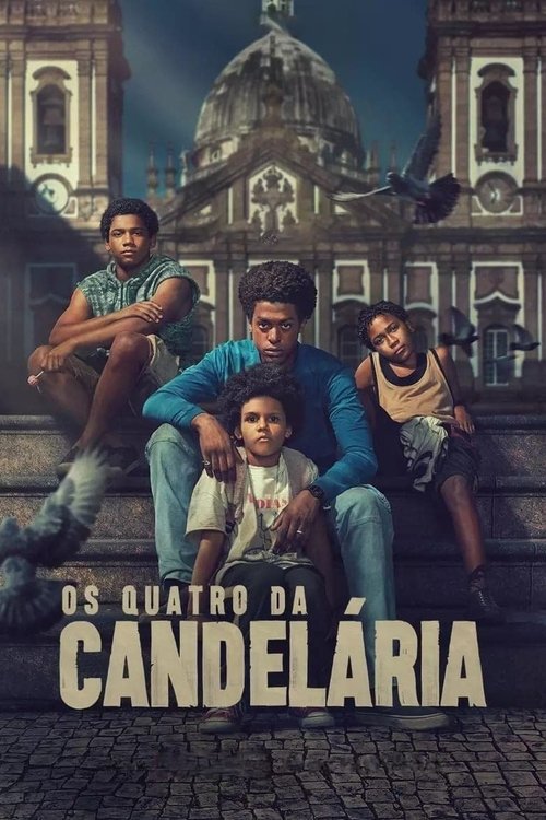 Os Quatro da Candelária (2024)