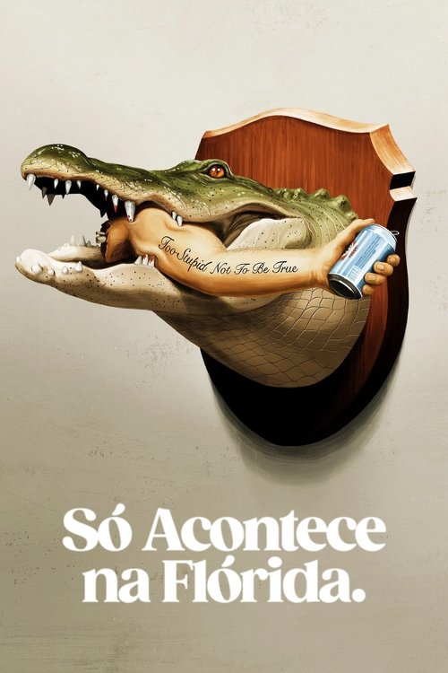 Só Acontece na Flórida. (2024)
