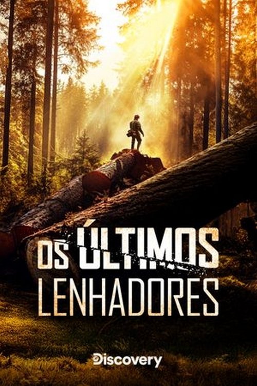 Os Últimos Lenhadores (2024)