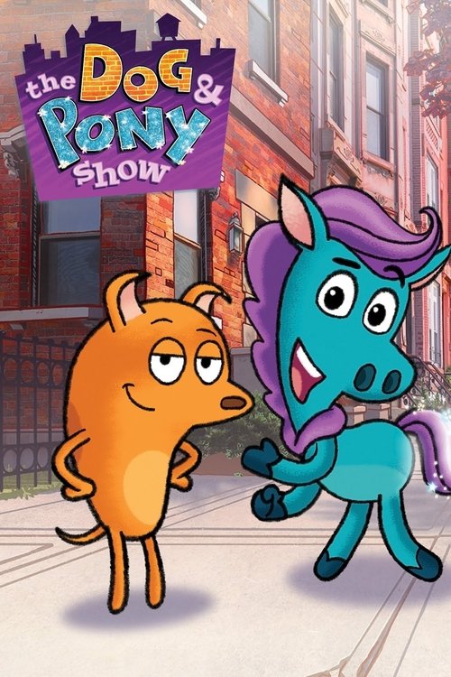 The Dog & Pony Show (2020)