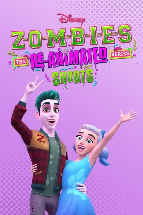 ZOMBIES: The Re-Animated Series Shorts (2023)