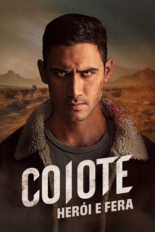 Coiote, Herói e Fera (2025)