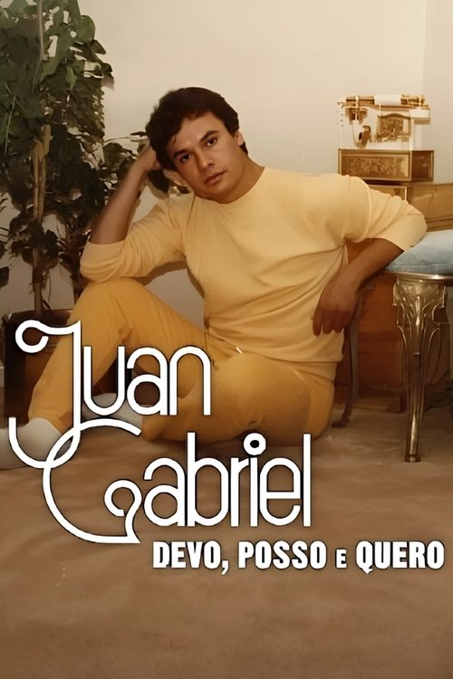 Juan Gabriel: Devo, Posso e Quero (2025)