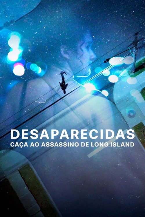 Desaparecidas: Caça ao Assassino de Long Island (2025)