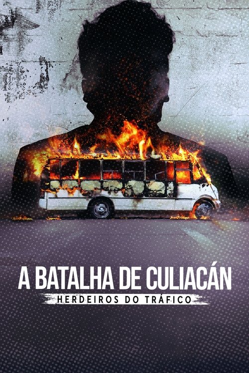 A Batalha de Culiacán: Herdeiros do Tráfico (2025)