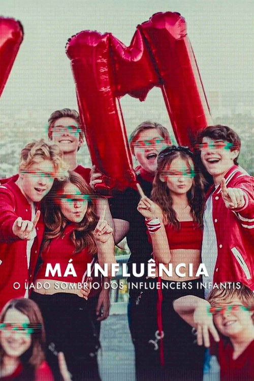 Má Influência: O Lado Sombrio dos Influencers Infantis (2025)