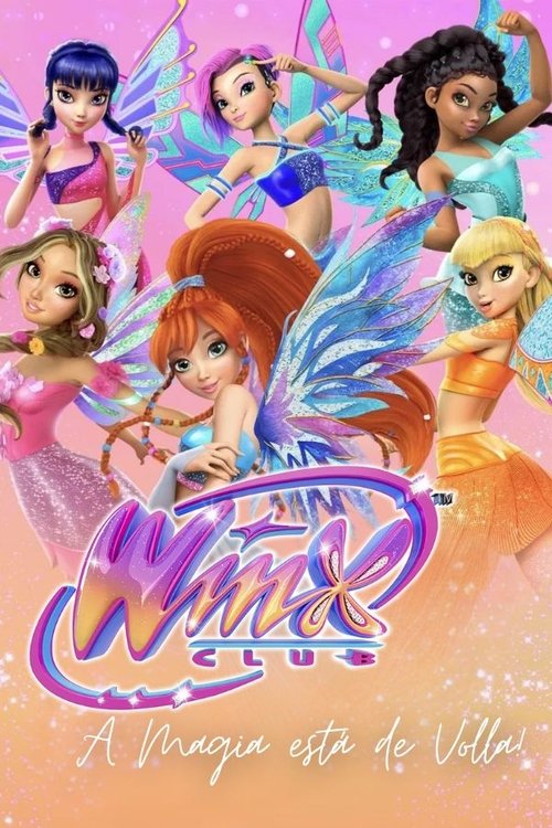 Clube Winx: A Magia está de volta (2025)