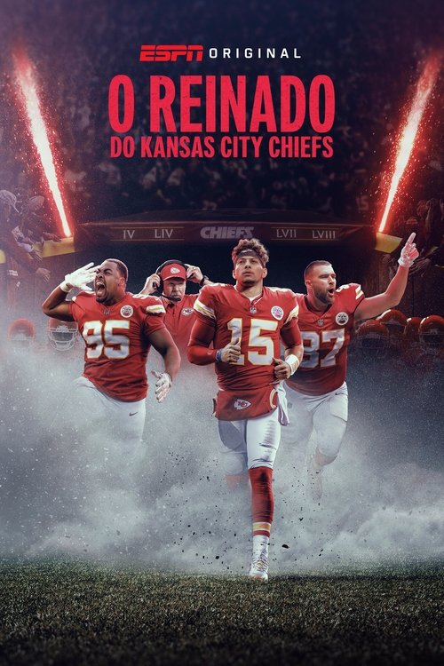 O Reinado do Kansas City Chiefs (2025)