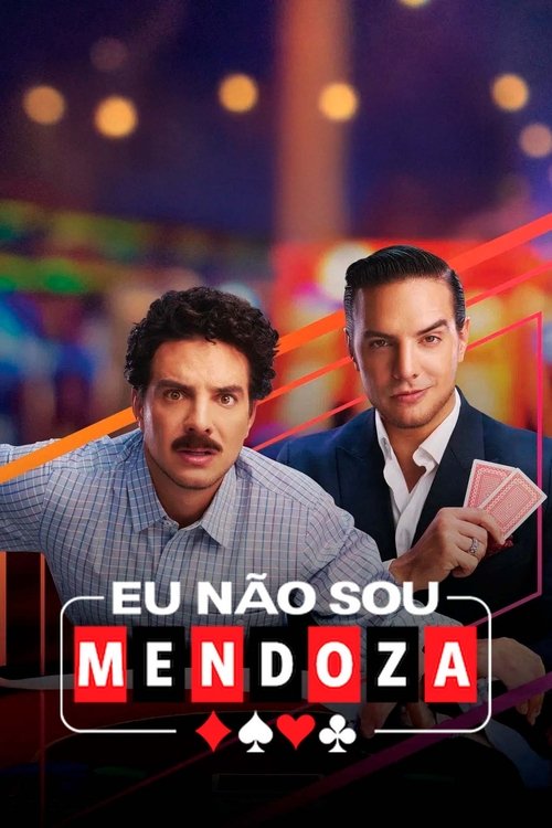 Eu Não Sou Mendoza (2025)