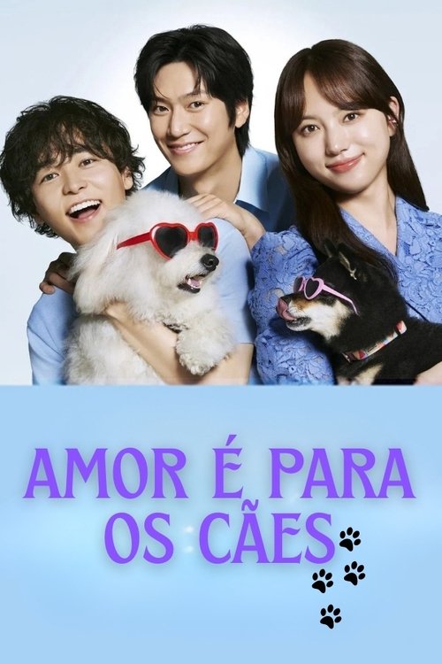 Amor é para os cães (2025)