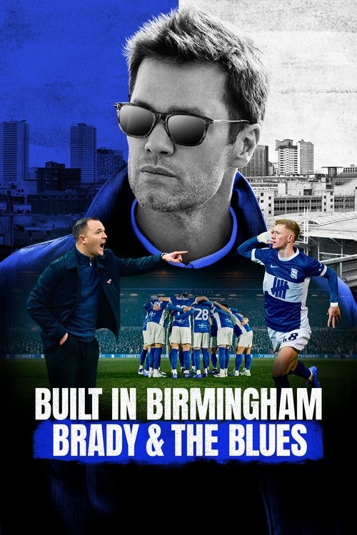 Feito no Birmingham: Brady e os Blues (2025)