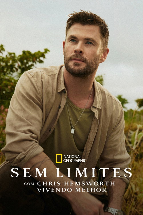 Sem Limites com Chris Hemsworth: Vivendo Melhor (2025)