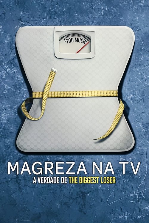 Magreza na TV: A Verdade de The Biggest Loser (2025)