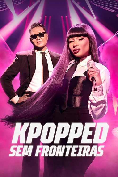 KPOPPED – Sem Fronteiras (2025)