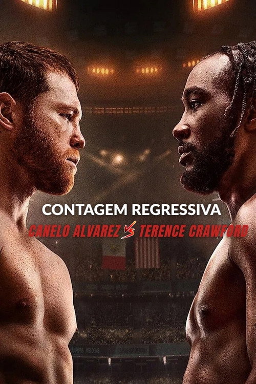 Contagem Regressiva: Canelo Álvarez vs. Terence Crawford (2025)